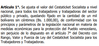 Art. 1 Decreto N° 4.805 publicado en Gaceta Oficial N° 6746 donde se establece el valor del Cestaticket Socialista en Bs. 1.000,00